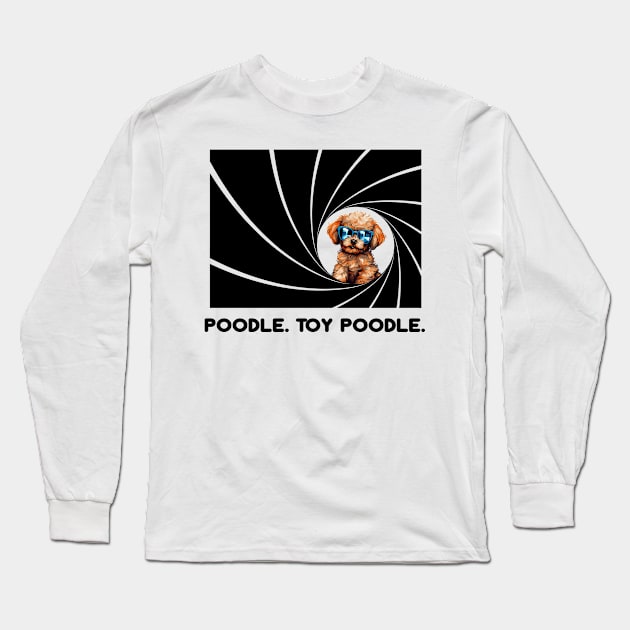 Poodle. Toy Poodle. Long Sleeve T-Shirt by DreaminBetterDayz